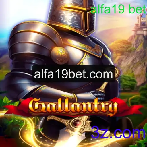 Gallantry: Explorando o Universo Estratégico do Jogo com Alfa19 Bet